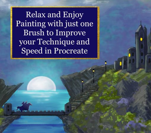 Relax and Enjoy Painting with just one Brush to Improve your Technique and Speed in Procreate